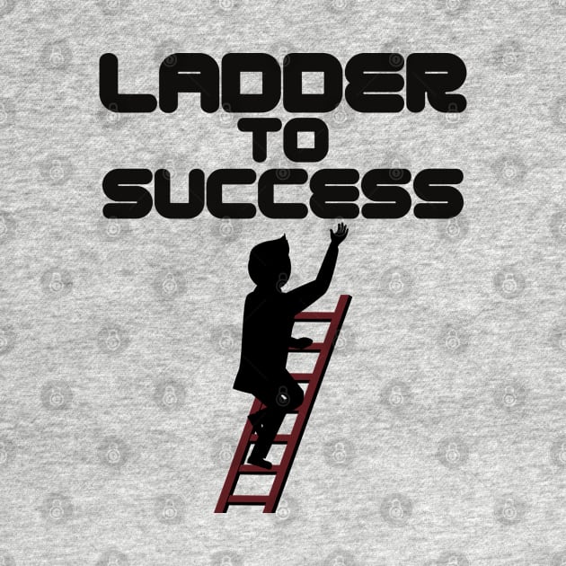 Ladder To Success by Claudia Williams Apparel